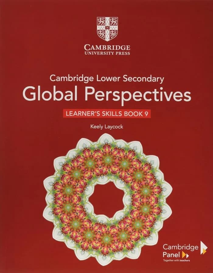 Cambridge Lower Secondary Global Perspectives Stage 9 Learner’s Skills Book