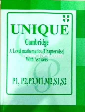 Math Chapterwise With Answers P1 P2 P3 M1 M2 S1 S2 for Cambridge A Level by Unique Coaching