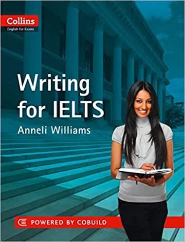 Writing for IELTS (Collins English for Exams)