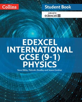 Edexcel International GCSE (9-1) Physics Student Book (Collins)