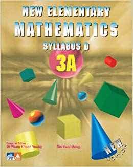 New Elementary Mathematics Syllabus D 3A Math