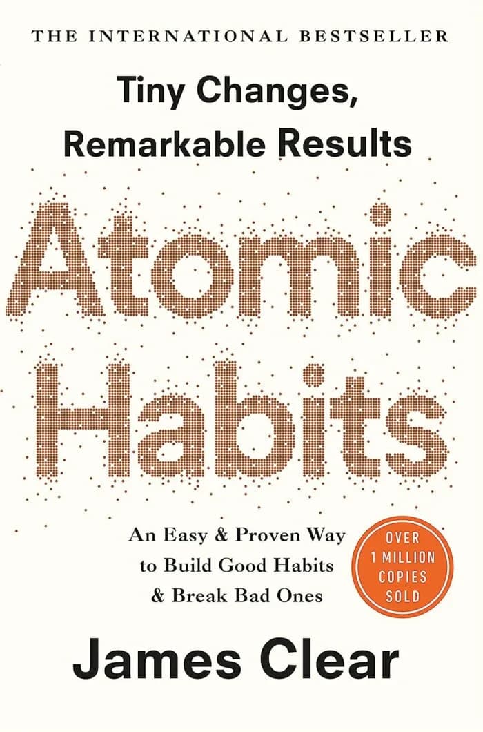 Atomic Habits: The Life-Changing Million