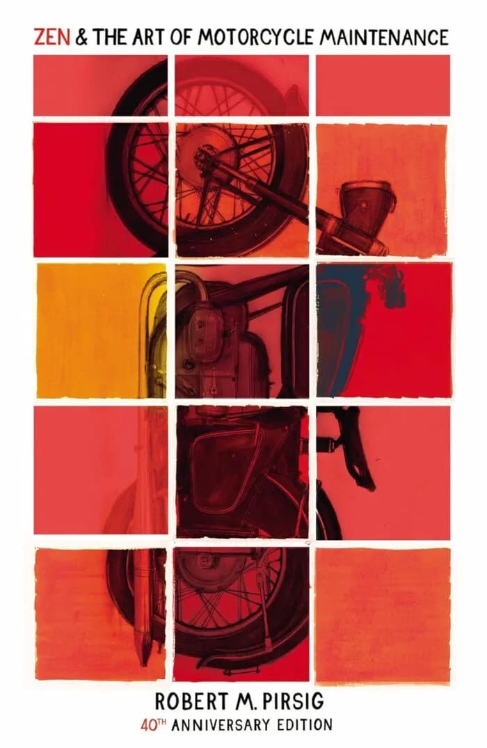 Zen And The Art Of Motorcycle Maintenance (40th Anniversary Edition)