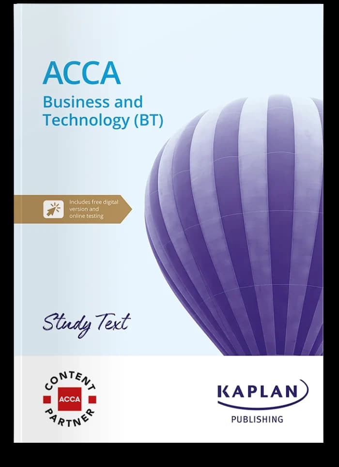 ACCA Business and Technology (BT) Study Text