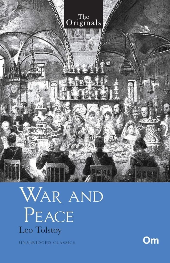 War And Peace ( Unabridged Classics)