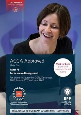 ACCA F5 Performance Management: Study Text