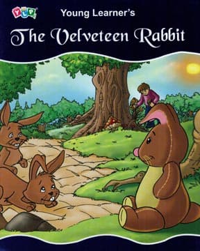 The Young Learner’s “The Velveteen Rabbit”