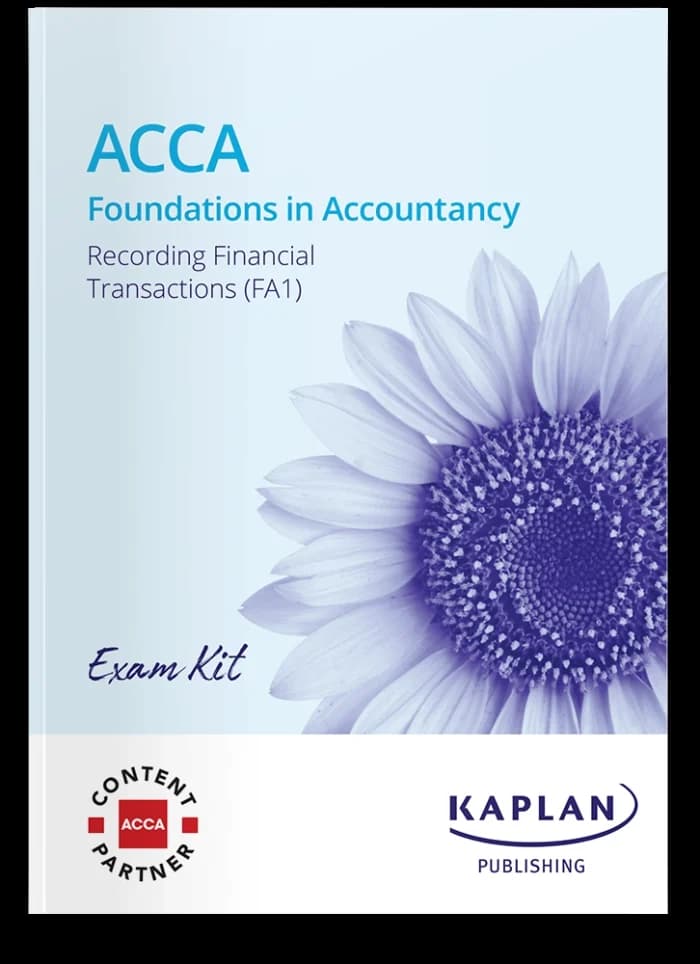 ACCA Recording Financial Transactions (FA1) Exam Kit