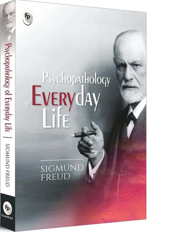 Psychopathology Of Everyday Life