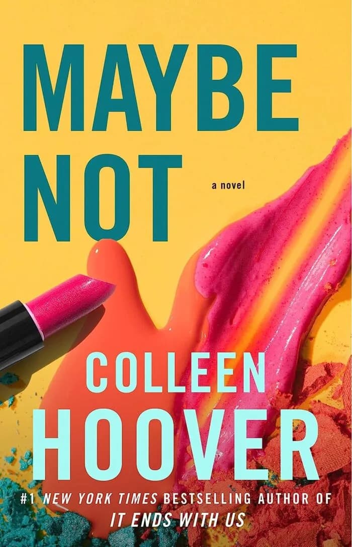 Maybe Not: A Novella