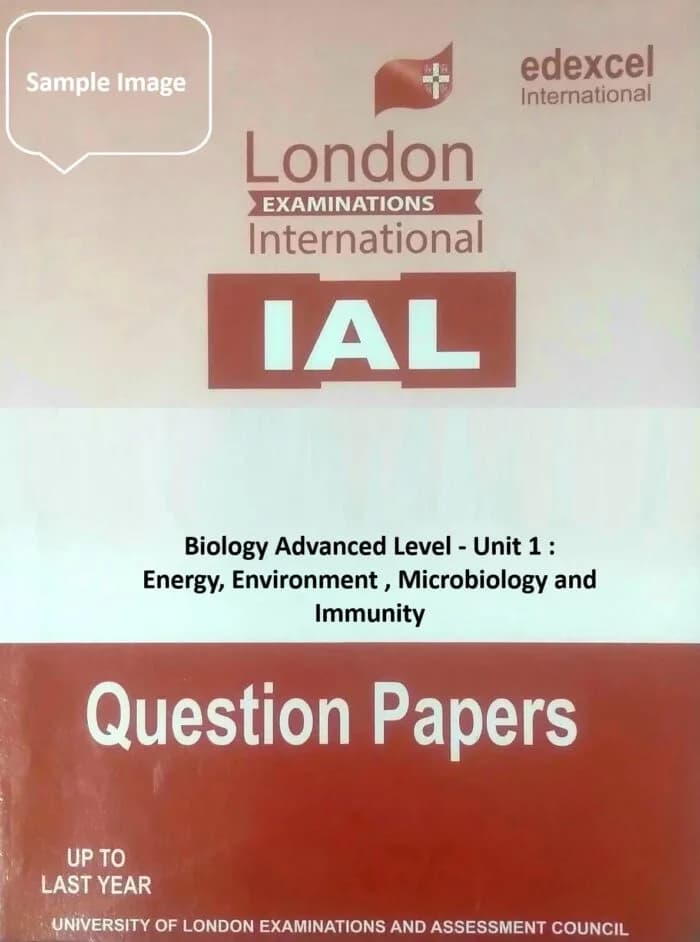 Biology Advanced Level – Unit 1 : Energy, Environment , Microbiology and Immunity