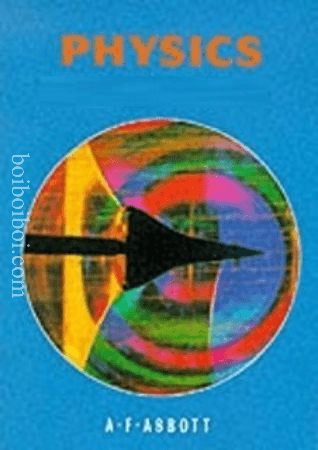 O Level Physics, 4th Edition- A.F. Abbot ( Heinemann Educational)