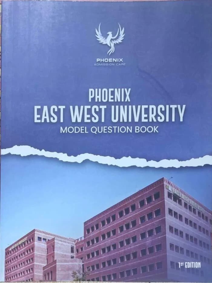 Phoenix East West University Model Question Book