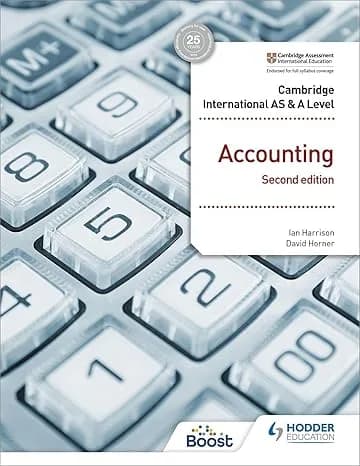 Cambridge International AS and A Level Accounting Second Edition: Hodder ( Offset Print )