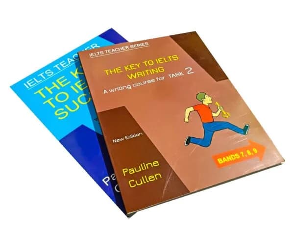 IELTS Key: The Key To Ielts Writing Task 2, The Key To Ielts Success Band 7, 8, 9