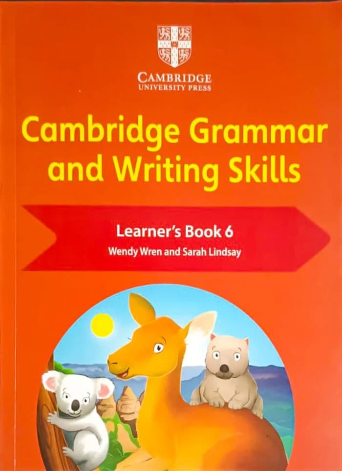 Cambridge Grammar and Writing Skills Learner’s Book 6