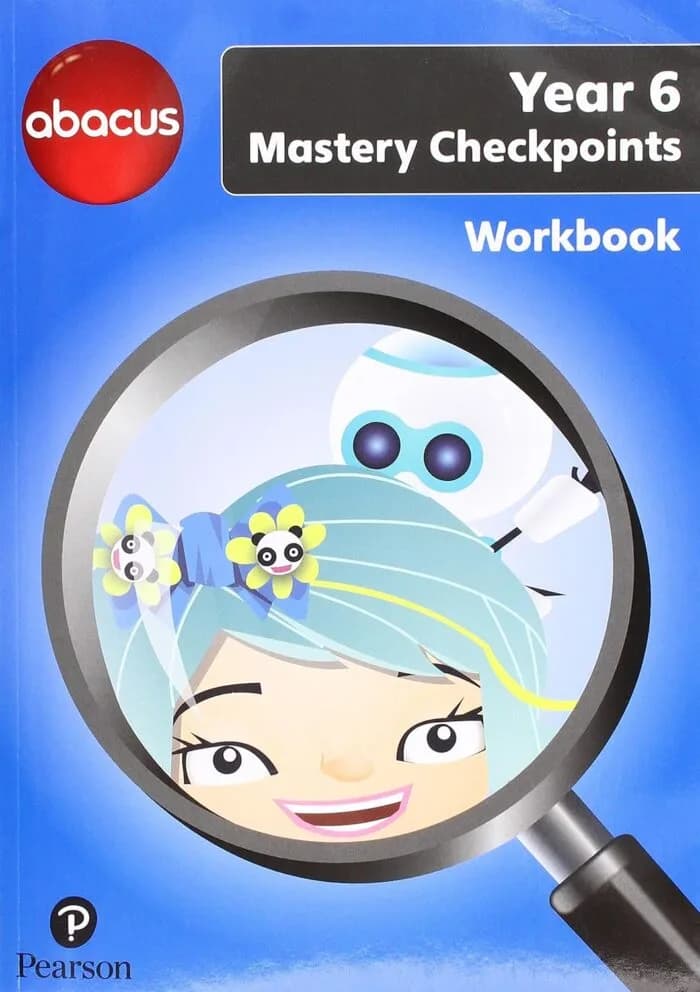 Abacus Mastery Checkpoints Workbook Year 6 / P7