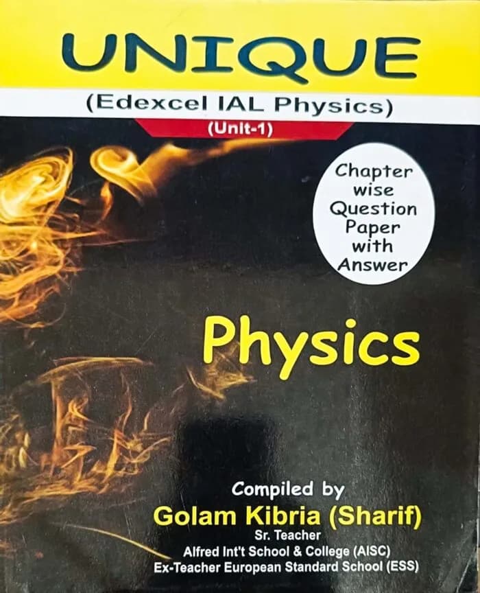 UNIQUE Edexcel IAL Physics ( Unit-1 )