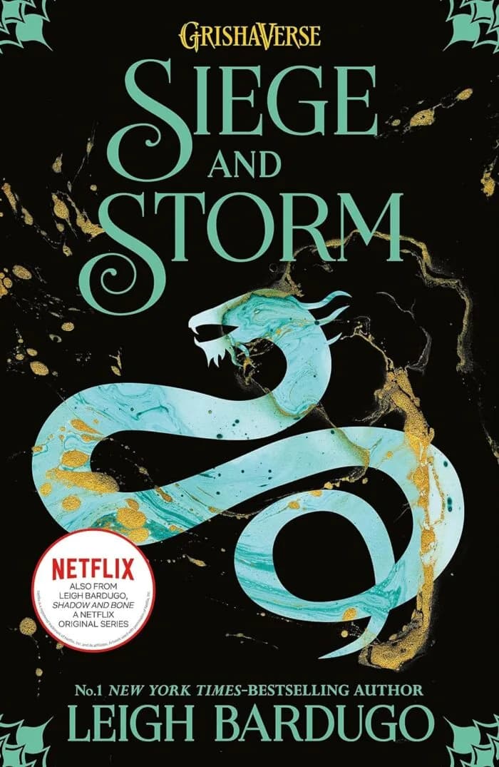 SIEGE AND STORM (B PB): THE GRISHA BOOK 2 (Shadow and Bone)