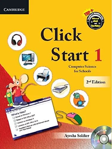 Click Start Level 1 Student’s Book : Computer Science for Schools (CBSE – Computer Science)