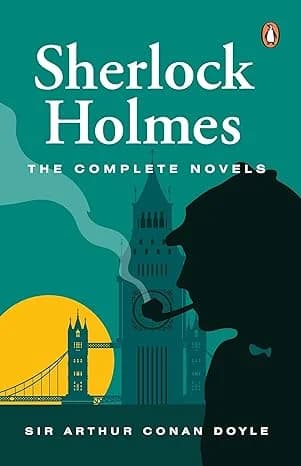 The Complete Sherlock Holmes (2 Volume Box Set)