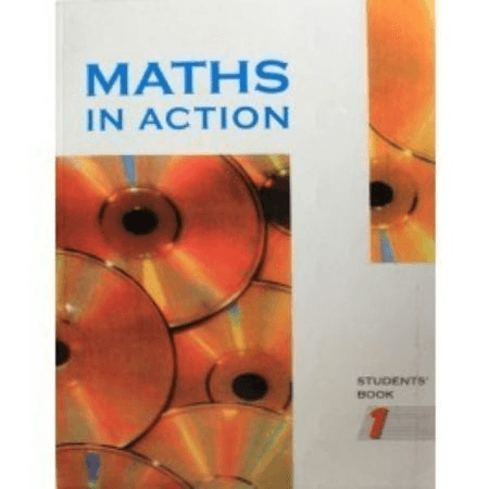 Maths in Action, Student’s Book 1 by D. Brown, R.D Howat, E.C.K. Mullan, K. Nisbet, A.G. Robertson (Nelson)