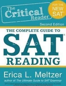 Critical Reader : The Complete Guide to SAT Reading
