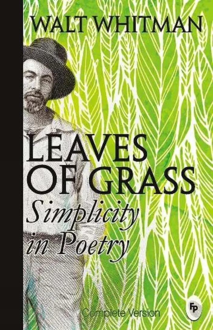 Leaves Of Grass: Simplicity In Poetry