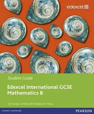 Mathematics B : Student Book – Edexcel International GCSE (9 -1)