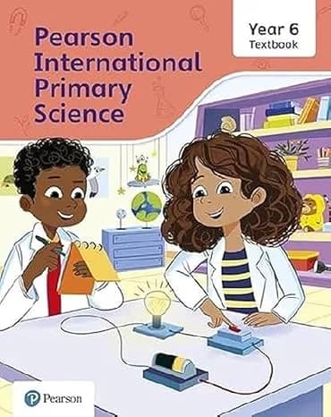 Pearson International Primary Science Textbook Year 6