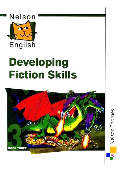 Nelson English: Developing Fiction Skills (Book 3)