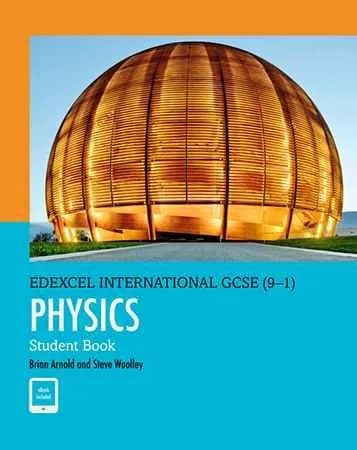 Physics : Student Book – Edexcel IGCSE (9-1)