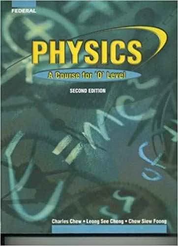 Physics A Course for O Level