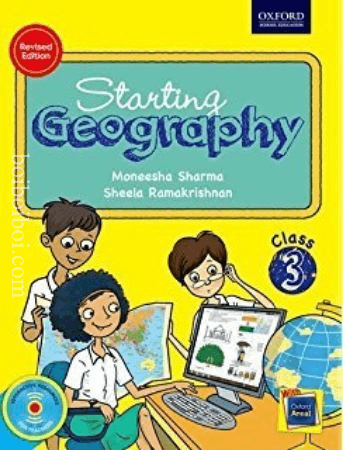 New starting Geography, Class – 3 (New Edition), By – Moneesha Sharma & Sheela Ramakrishna