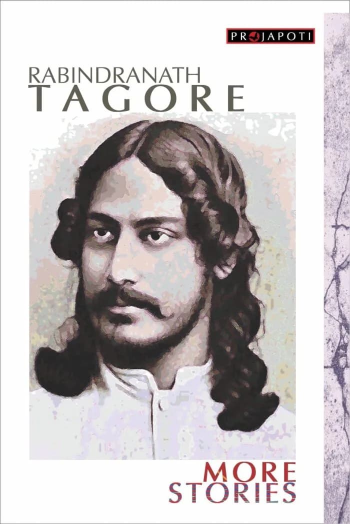 Rabindranth Tagore- More Stories