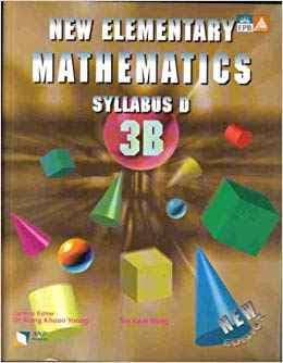 New Elementary Mathematics Syllabus D 3B by Sin Kwai Meng Math