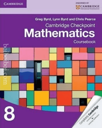 Cambridge Checkpoint Mathematics: Course Book-8 Greg Byrd, Lynn Byrn, Chris Pearce Math