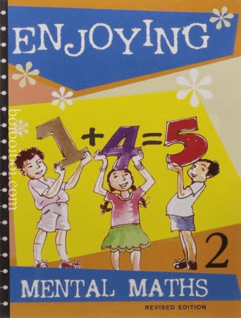 Enjoying Mental Maths, Book – 2 –Revised edition By: Joycelene Gnanaraj