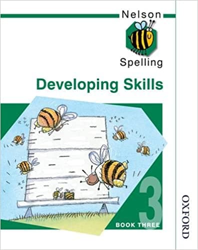 Nelson Spelling-Developing Skills-Book-3, By John Jackman