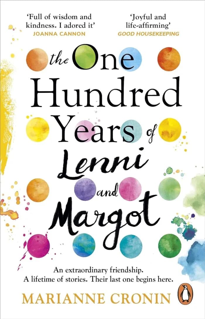 The One Hundred Years Of Lenni And Margot: The New And Unforgettable Richard & Judy Book Club Pick