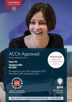 ACCA F6 Taxation FA2016: Practice and Revision Kit