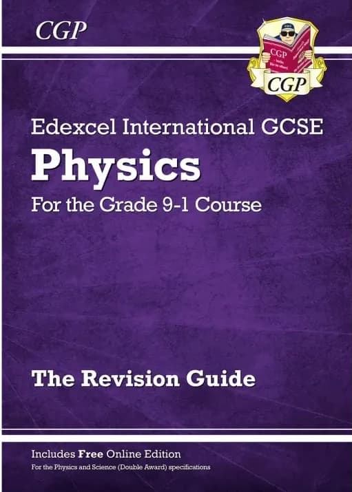 CGP Revision Guide: Physics – Edexcel International GCSE (9 -1)