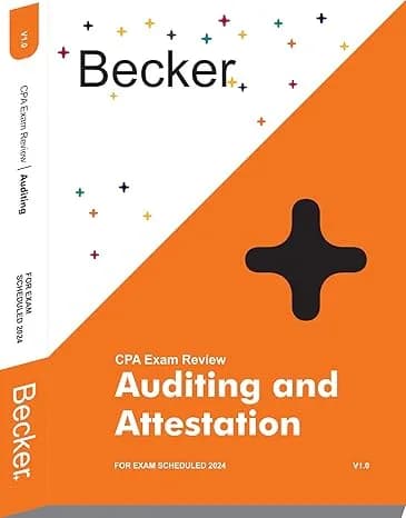 2024 CPA Becker Auditing and Attestation Exam Review 1.0 Version