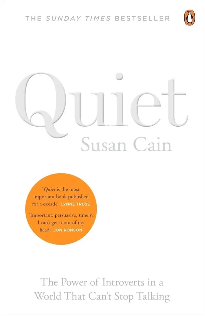 Quiet: The Power Of Introverts In A World That Can’t Stop Talking