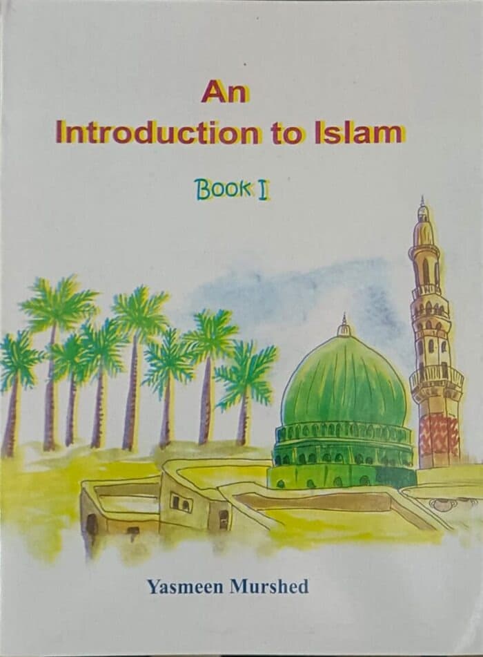 An Introduction To Islam (Book1)