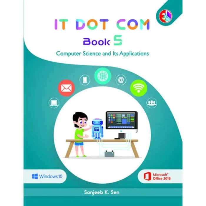 IT Dot Com Book – 5 (Windows 10, MS Office 2016)