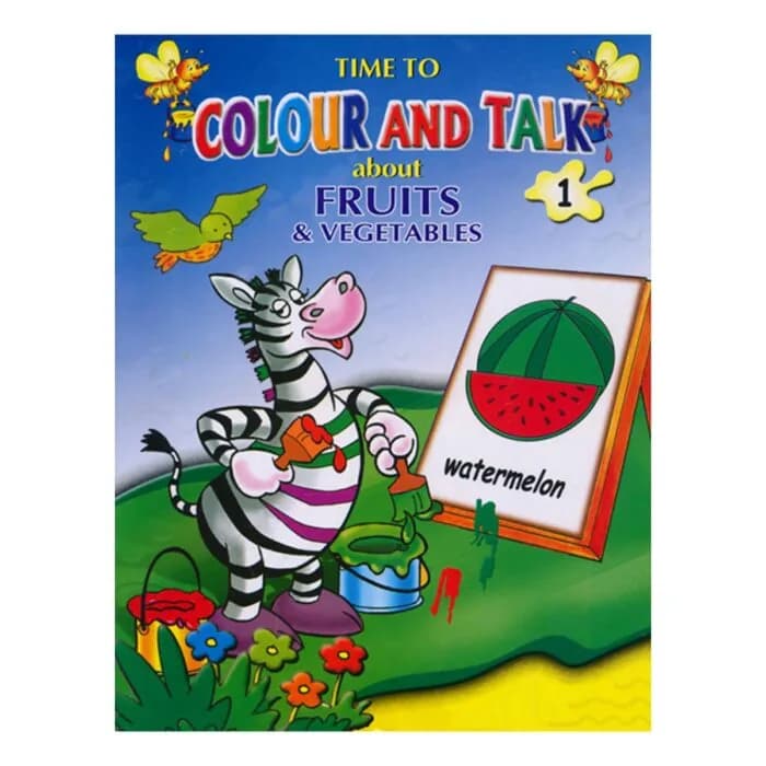 Time To Colour And Talk about Fruits & Vegetables (Book 1)