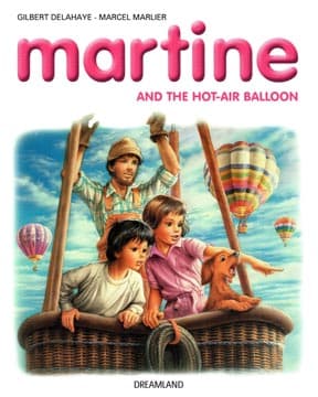 Martine “And The Hot-air Balloon”