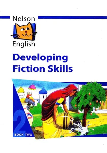 Nelson English: Developing Fiction Skills (Book 2)