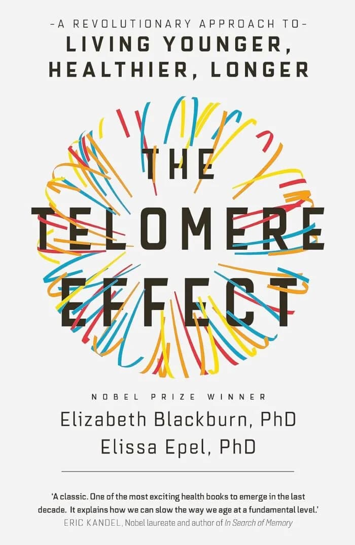 THE TELOMERE EFFECT